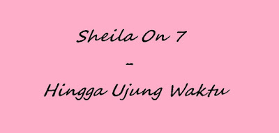 Kunci Gitar Lagu Sheila On 7 - Hingga Ujung Waktu