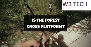 Is the Forest Cross Platform