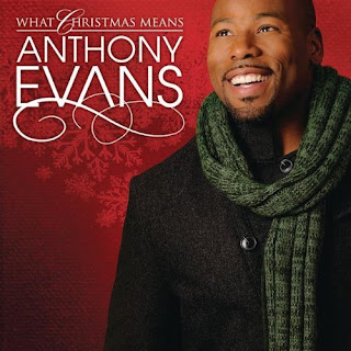 Anthony Evans - What Christmas Means 2009