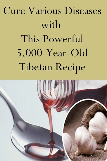 Cure Various Diseases with This Powerful 5,000-Year-Old Tibetan Recipe