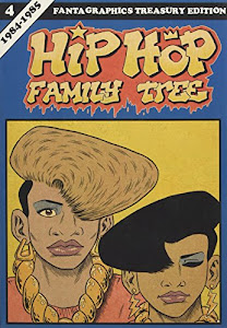 Hip Hop Family Tree Book 4: 1984-1985