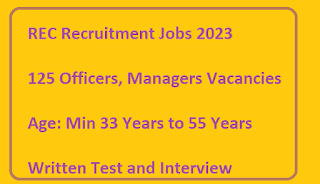 REC Recruitment Jobs 2023 - 125 Officers, Managers Vacancies