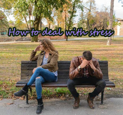 top 9 perfect ways of how to deal with stress