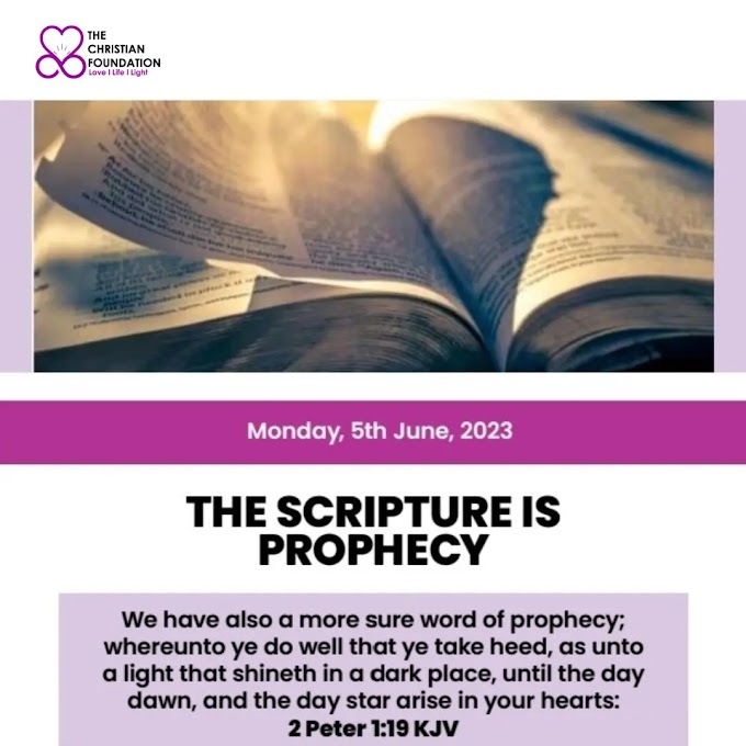 THE SCRIPTURE IS PROPHECY | LOVE, LIGHT AND LIFE 