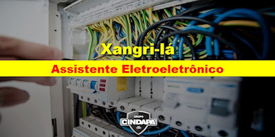 Cindapa abre vaga para Assistente Eletroeletrônico em Xangri-lá