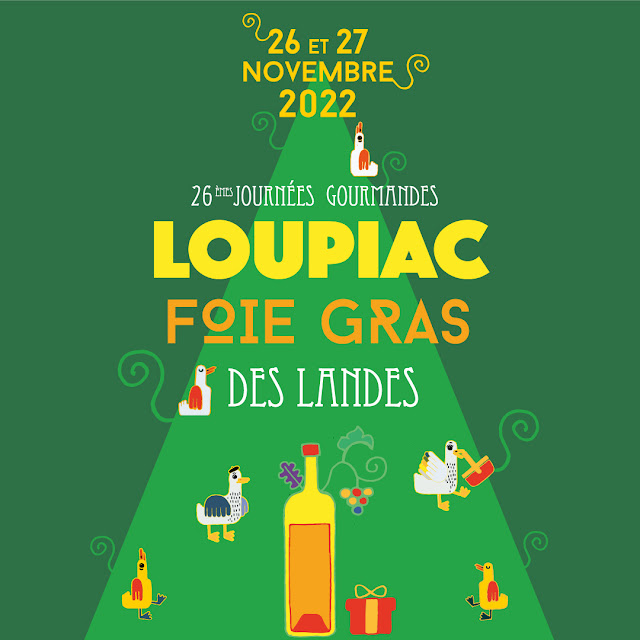 Journées Loupiac et Foie Gras 2022 Portes ouvertes gourmandes et Landaises