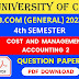 CU B.COM (General) Fourth Semester Cost and Management Accounting 2 Question Paper 2022 | B.COM (General) Cost and Management Accounting 2 4th Semester Calcutta University Question Paper 2022