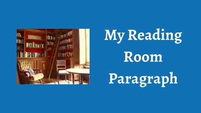 My Reading Room Paragraph