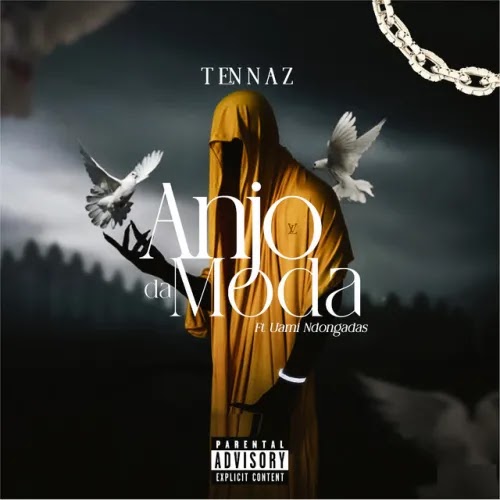 Tennaz Feat. Uami Ndongadas - Anjo Da Moda