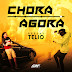 Deejay Telio - Chora Agora (Afro Beat)