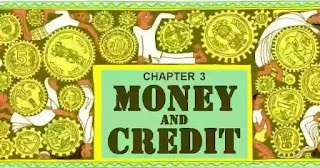 NCERT Solutions For Class 10 Economics Chapter 3 : Money and credit