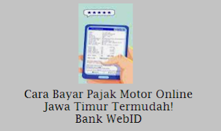 Cara Bayar Pajak Motor Online Jawa Timur Termudah!
