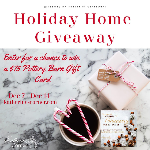 Holiday Home Giveaway. Share NOW #giveaway #katherinescorner #eclecticredbarn 