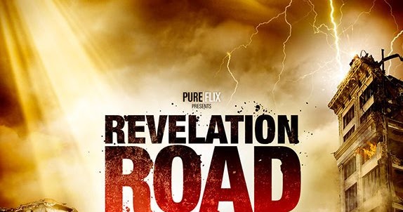 Here's My Take On It: Movie Review - Revelation Road - The ...