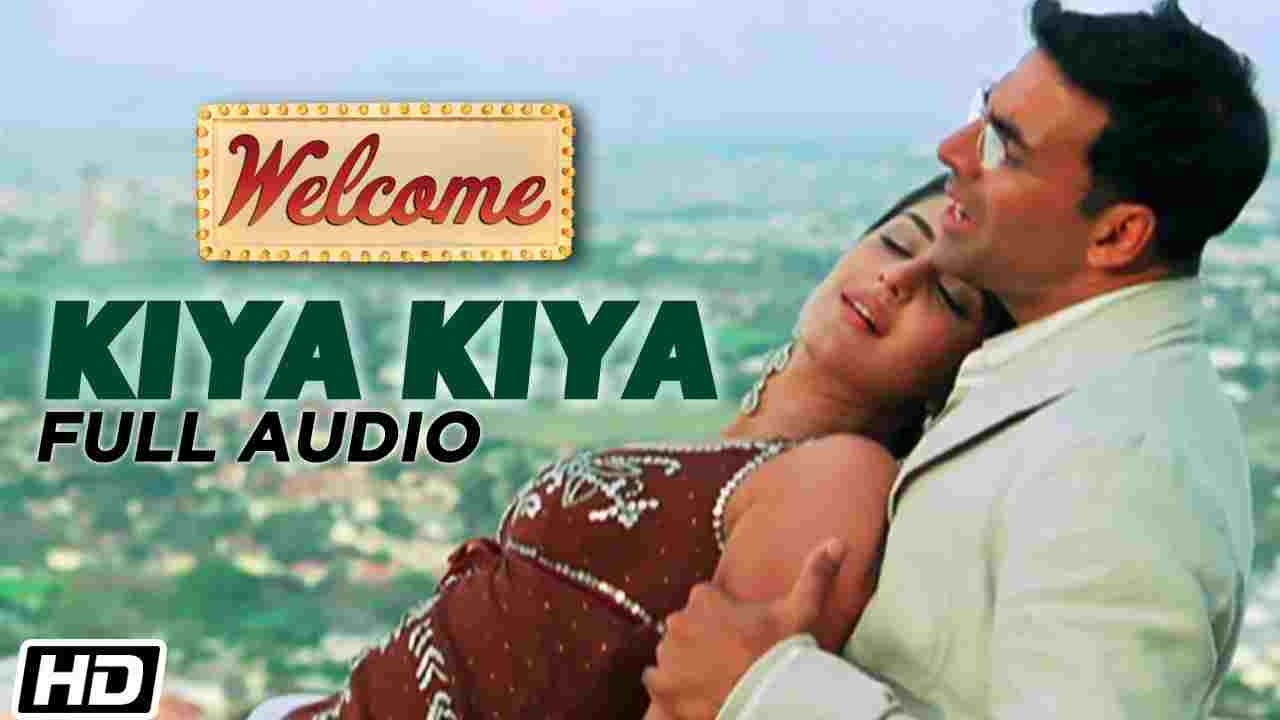 किया किया Kiya kiya lyrics in Hindi Welcome Anand Raj Anand x Shweta Pandit Hindi Bollywood Song