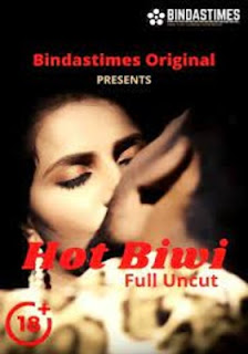 Hot Biwi 2021 BindasTimes Hindi