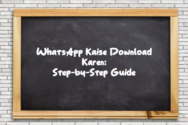 WhatsApp Kaise Download Karen: Step-by-Step Guide