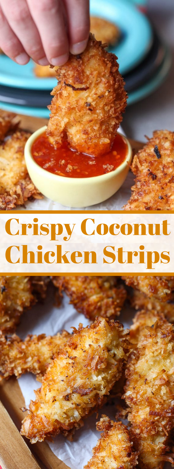 CRISPY COCONUT CHICKEN STRIPS