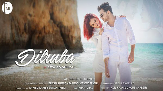 Arslan Sheraz - Dilruba Song Lyrics | Araf Tisspy