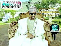 Nura M Inuwa Complete – Manyan Mata Album 2018