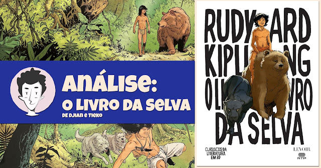 O Livro da Selva, de Djian e TieKo - Levoir e RTP