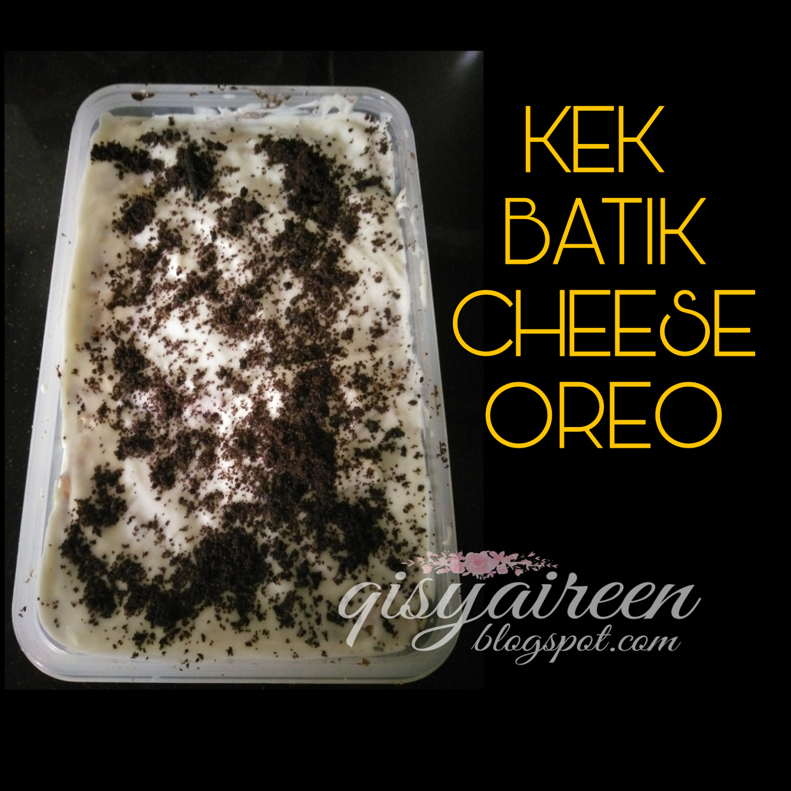 Resipi kek batik cheese oreo yang mudah dan sedap - Heal 