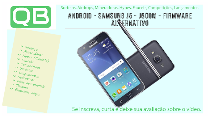 Android - Samsung J5 - J500M - Firmware alternativo