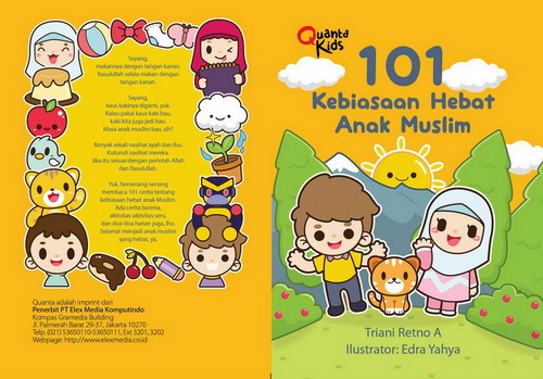 Proses Kreatif Buku 101 Kebiasaan Hebat  Anak  Muslim 