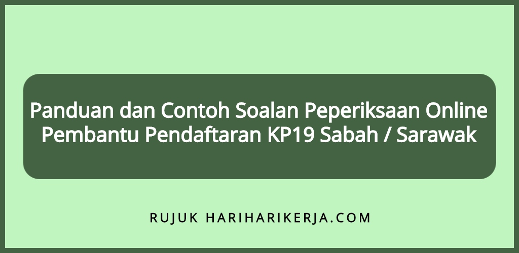 Panduan dan Contoh Soalan Peperiksaan Online Pembantu 