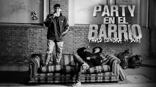 Party En El Barrio Lyrics In English - Paulo Londra