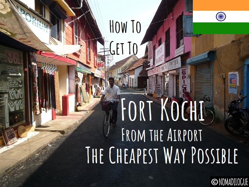 How to Get to Fort Kochi from the Airport the Cheapest Way Possible