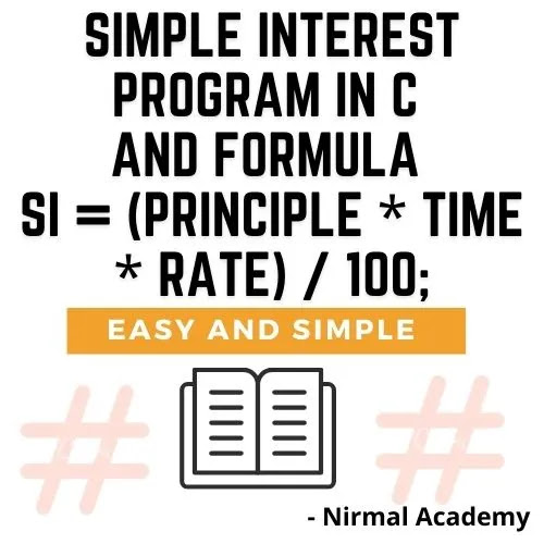 Simple interest program in c | Program to calculate simple interests