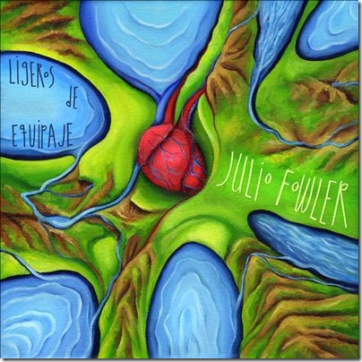 Julio Fowler - Ligeros de Equipaje