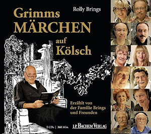 Grimms Märchen auf Kölsch: Erzählt von der Familie Brings und Freunden