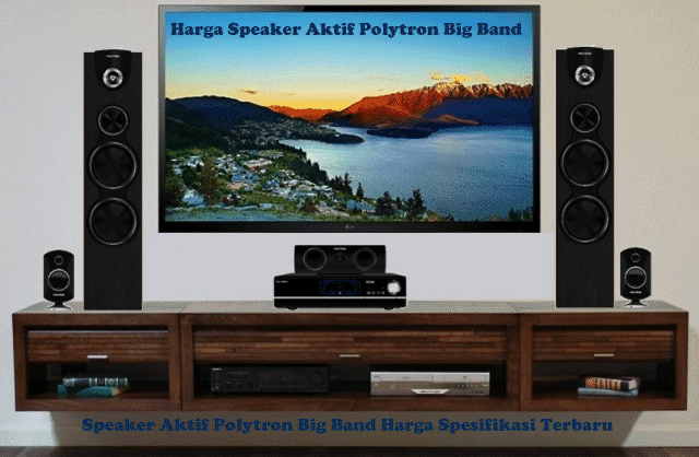 Harga Speaker Aktif Polytron Big Band
