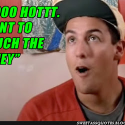 Idiocracy I Can T Believe You Like Money Too We Should Hang Out Meme Sweet Ass Quotes