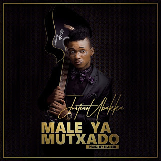 Justino Ubakka - Male Ya Mutxado (DOWNLOAD) [2018]