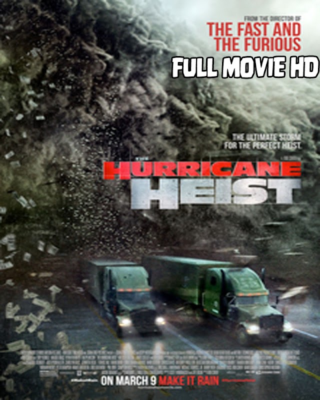 The Hurricane Heist