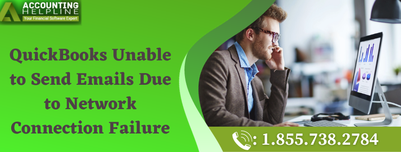 Easy method to fix QuickBooks Unable to Send Emails Due to Network Connection Failure