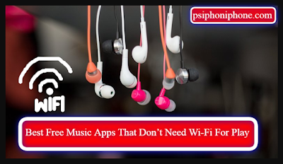 Best Free Music Apps That Don’t Need Wi-Fi For Play