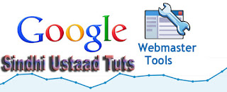 Learn Free How To Use Google Webmaster Tools In Sindhi/Urdu/Hindi/English