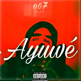007Music - Ayuwé (Rap Trap)