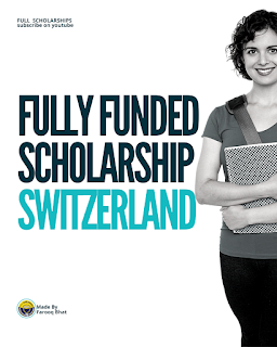 Swiss Government Excellence Scholarship 2022 | Fully Funded Scholarships in Switzerland