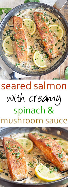 SEARED SALMON WITH CREAMY SPINACH & MUSHROOM SAUCE