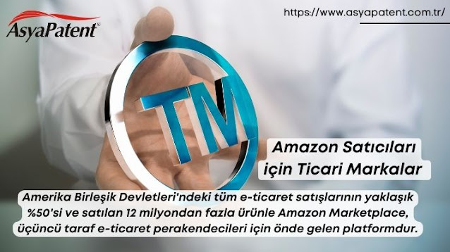 Amazon Satıcıları için Ticari Markalar