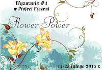 http://projectprezent.blogspot.ie/2015/02/wyzwanie-4-flower-power.html