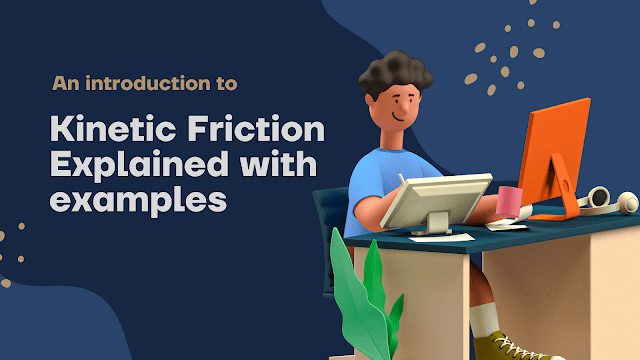 kinetic_friction_explained_with_examples