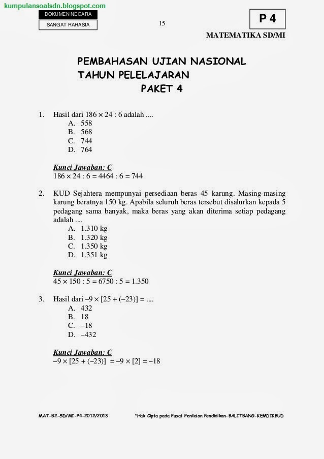 Berikut ini penulis sajikan Soal UlanganYang saya Susun Bagi Pembaca   Pembahasan Soal Matematika UN+US+Try Out Kelas 6 VI SD Paket 4 TA2012/2013  Kumpulan Soal SD