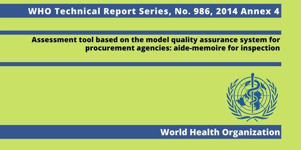 WHO TRS (Technical Report Series) 986, 2014 Annex 4