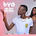 Video | Melody Mbassa - Bye | Watch/Download
